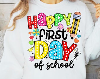 Happy First Day Of School Png, 1st Day Of School Png, Hello School Shirt Sublimation, Teacher Pencil Png, Teacher Appreciation Gift Digital
