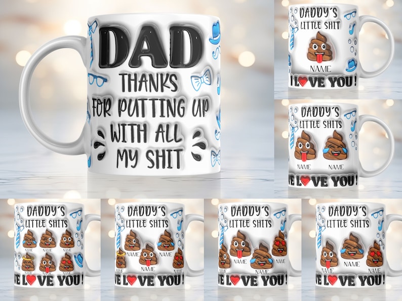 K&ouml;nnte beinhalten: Wei&szlig;e Keramik-Kaffeetasse mit einem schwarz-wei&szlig;en Design, auf dem "Dad Thanks for Putting Up With All My Shit" steht. Die Tasse hat ein blaues Fliege- und Brillen-Design. Es gibt auch mehrere Tassen mit einem Kack-Emoji-Design, auf denen "Daddy's Little Shits" und "I Love You!" steht.