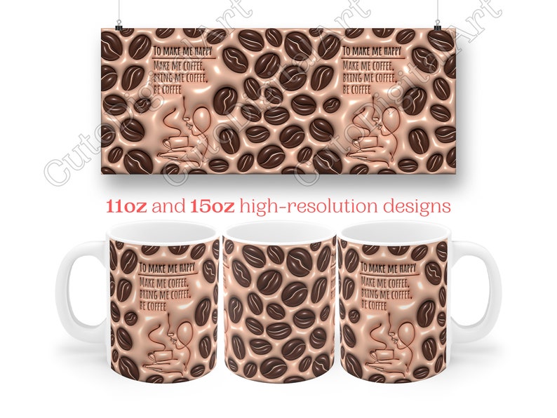 3D Coffee Inflated Mug Wrap Sublimation Design 11oz & 15oz, 3D Coffee Lover Mug PNG, Mug Sublimation Designs, Mug Template For Sublimation image 3