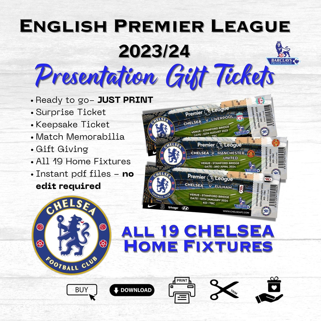 CHELSEA Presentation Gift Ticket for EPL 2023/24 Home Fixtures Etsy
