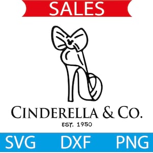 Puede incluir: Dibujo lineal en blanco y negro de un zapato de tacón con un lazo, con una silueta de Mickey Mouse. El texto "Cinderella & Co. Est. 1950" está debajo del zapato. La palabra "SALES" está en una pancarta roja arriba. Debajo están las palabras "SVG DXF PNG".