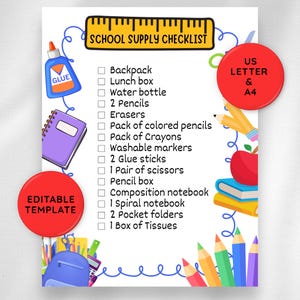 May include: A school supply checklist template featuring a yellow ruler header, a list of items with checkboxes, and colorful illustrations of school supplies like glue, a notebook, pencils, and an apple. Text includes US LETTER & A4 and EDITABLE TEMPLATE.