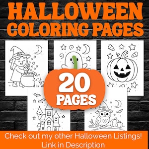 May include: A collection of Halloween-themed coloring pages. The image shows a witch, ghost, pumpkin, haunted house, and owl. An orange pumpkin shape in the center reads "20 PAGES". The text "Check out my other Halloween Listings! Link in Description" is at the bottom.