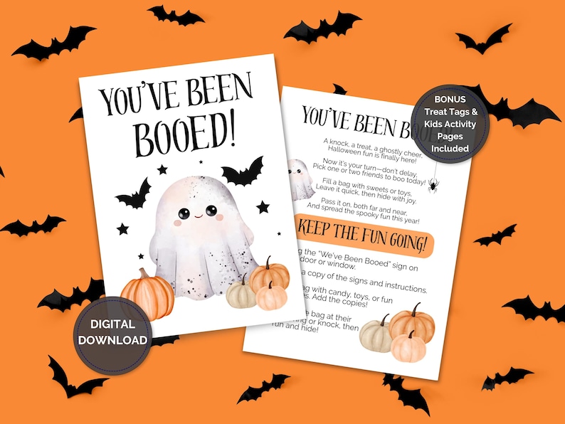 May include: Two Halloween-themed printable signs with the text "YOU'VE BEEN BOOED!" and instructions. The signs feature a cute ghost, pumpkins, bats, and stars on an orange background. Includes bonus treat tags and kids activity pages.