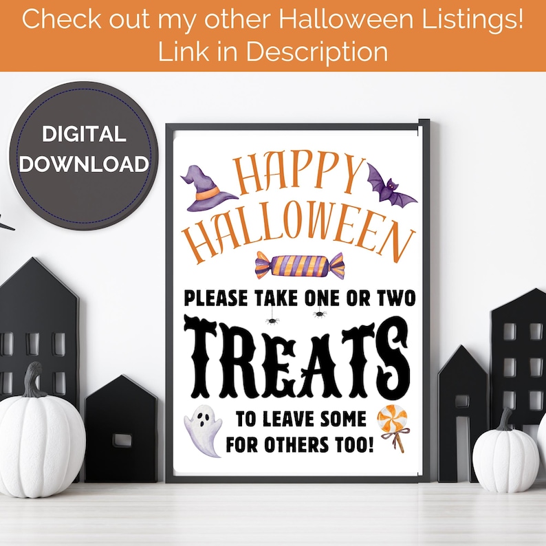 May include: A Halloween-themed framed print with orange and black text and illustrations. The sign says "Happy Halloween" and "Please take one or two treats to leave some for others too!" with a witch hat, bat, and candy.