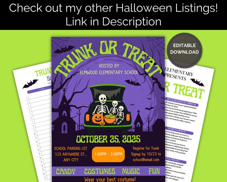 May include: A Halloween-themed flyer with the text "Trunk or Treat" in green and purple. The flyer includes a graphic of skeletons, a pumpkin, and a car trunk. Additional text includes event details, date, time, and location. The flyer is an editable download.