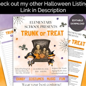May include: A Halloween Trunk or Treat event flyer with illustrations of skeletons, bats, and children in costumes. The flyer includes event details: date, time, location, and registration information. The flyer also has the text "Editable Download".