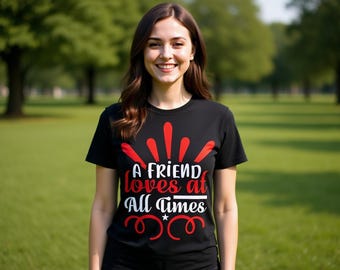 Friendship SVG Design | A Friend Loves At All Times Quote | Best Friend Shirt Design PNG | Christian Friendship Gift | Cricut Cut File