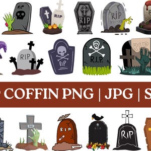 May include: A selection of cartoon gravestones and coffins in various shapes and colours. Some gravestones feature skulls, crosses, and zombie hands. The text "RIP COFFIN PNG | JPG | SVG" is displayed in a brown banner.