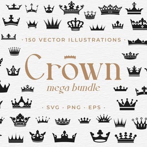 Crown Clipart Mega Bundle: King, Queen, Princess Illustrations, 150 Designs (SVG, PNG, EPS)
