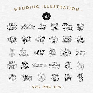 Wedding Bundle, 70 Wedding Quotes SVG PNG EPS, Just Married, Mr and Mrs, Save the Date, Bridal Typography, Elements for Invitations