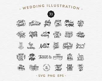 Wedding Bundle, 70 Wedding Quotes SVG PNG EPS, Just Married, Mr and Mrs, Save the Date, Bridal Typography, Elements for Invitations