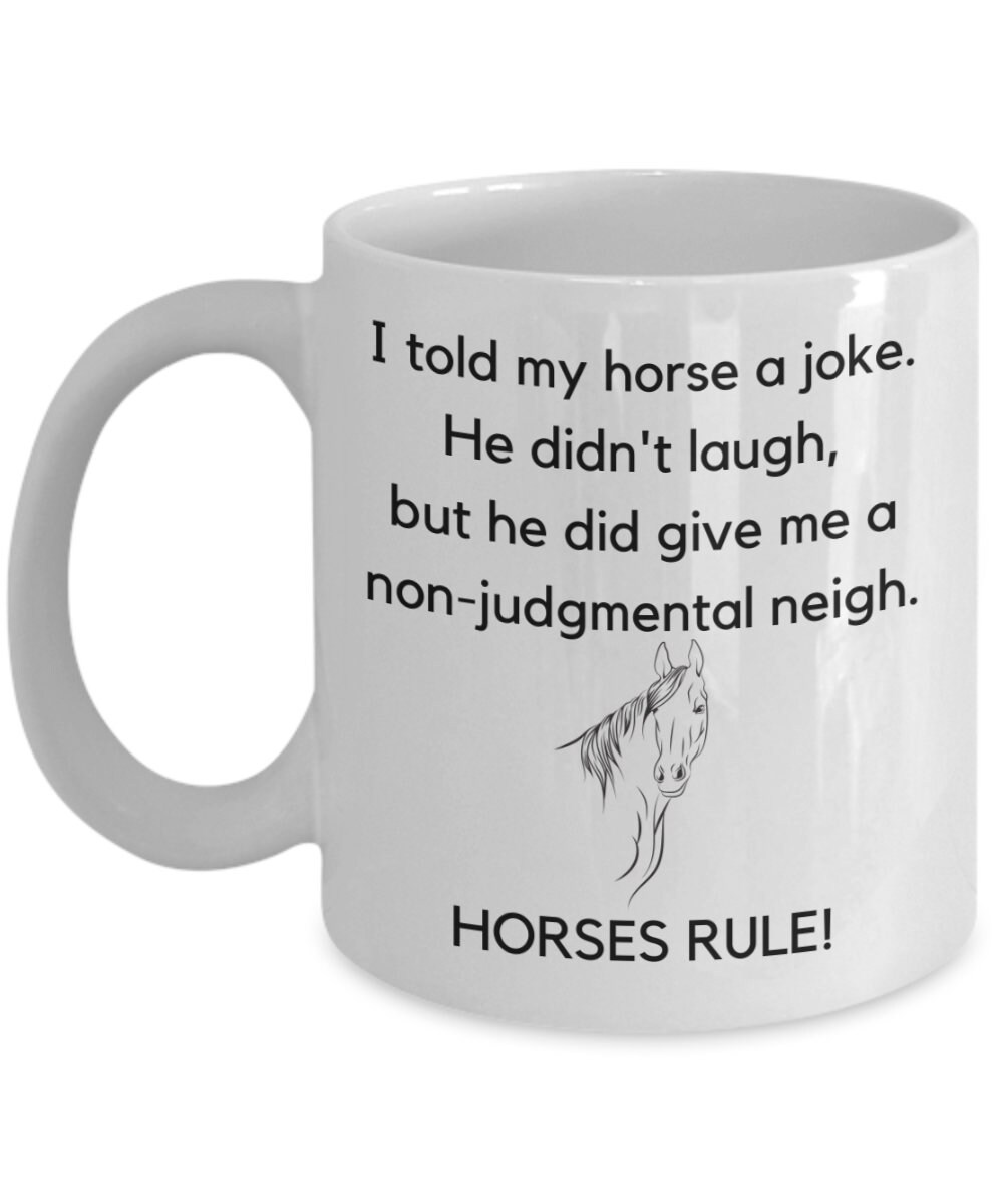 Funny Gift for Horse Owner, Horses Rule Coffee Mug, Horse Owner Gift