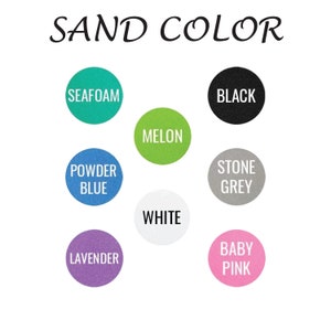 May include: A chart of ten different sand colours, including seafoam, black, melon, powder blue, stone grey, white, lavender, and baby pink.