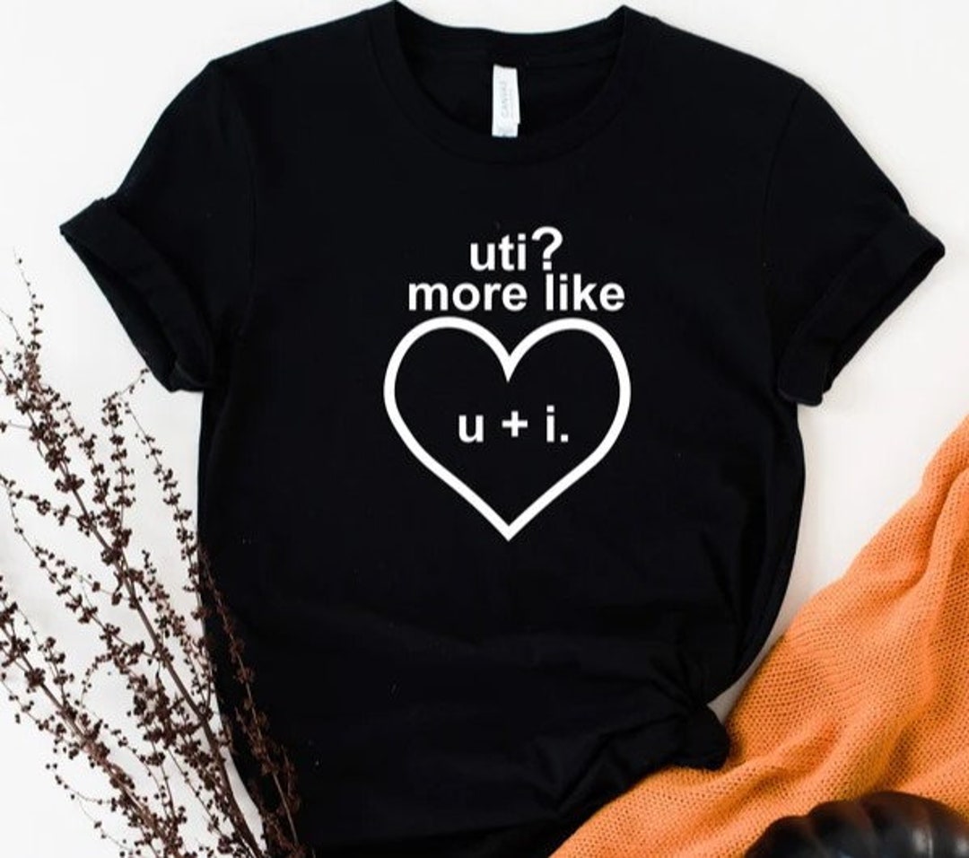 Uti More Like UI Shirt Uti More Like Ladies Tee Trending - Etsy
