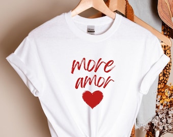 More Amor T-Shirt, minimalistisches T-Shirt Unisex, inspirierendes T-Shirt für psychische Gesundheit, positives Shirt, Geschenk für Frauen und Männer, Zitat-Shirt, Liebes-T-Shirt