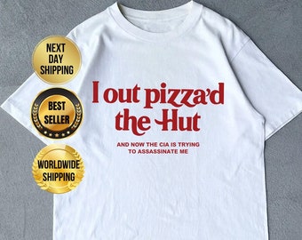 I out pizza'd the Hut CIA Assassinate Me Cursed T-shirt T-shirt maudit de l'an 2000 T-shirt maudit Twitter Meme Paris Hilton Des chemises qui vont dur