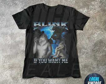 Retro Wolf Meme Graphic T-Shirt For Animal Lovers, Perfect Gift for Birthdays, Blink If You Want Me Shirt, Vintage Wolf Style Shirt