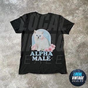 Alpha Male Funny Kitten Tshirt, Funny Cat Meme Shirt, Boyfriend Gifts, Father Gift, Mom Tee, Cat Lover, Cat Gift, Kitten Alpha Shirt