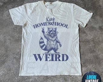 Keep Homeschool Weird Shirt, Funny Teacher T-Shirt, Unisex Teacher Shirt, Raccoon Teacher Tee, Teacher Appreciation Gift