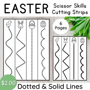 May include: Black and white Easter-themed scissor skills cutting strips with dotted and solid lines. The pages feature illustrations of a chick, bunny, Easter basket, and decorated egg. The text "EASTER", "Scissor Skills Cutting Strips", "6 Pages", and "Dotted & Solid Lines" are visible.