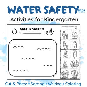 May include: A black and white water safety activity sheet for kindergarten. The sheet includes a pool outline, water safety illustrations, and the text "WATER SAFETY" and "Activities for Kindergarten". The sheet also includes the text "Cut & Paste • Sorting • Writing • Colouring".