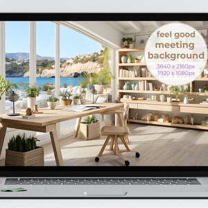 May include: A laptop computer displaying a photo of a home office with a wooden desk, chair, and shelves. The office has large windows with a view of a beach and ocean. The text "feel good meeting background 3840 x 2160px 1920 x 1080px" is displayed on the screen.