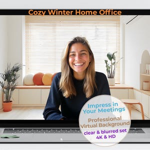 Könnte beinhalten: Ein Laptop-Bildschirm zeigt einen virtuellen Hintergrund mit dem Text "Cozy Winter Home Office". Der Hintergrund zeigt eine lächelnde Frau in einer Home-Office-Umgebung. Der Text auf dem Bildschirm lautet "Impress in Your Meetings", "Professional Virtual Background" und "4K & HD."