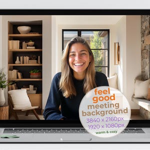 May include: Laptop screen displaying a smiling person in a cozy, well-lit room. The screen shows a virtual meeting background with text that reads "feel good meeting background" and resolution details.