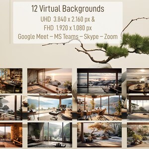 May include: Twelve virtual backgrounds featuring various Japanese-inspired scenes, including a mountain view, a waterfall, a garden, and a room with a view of the ocean. The backgrounds are ideal for use in video conferencing applications such as Google Meet, MS Teams, Skype, and Zoom. The text "12 Virtual Backgrounds" is at the top of the image, followed by "UHD 3.840 x 2.160 px & FHD 1.920 x 1.080 px" and "Google Meet - MS Teams - Skype - Zoom".
