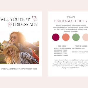 May include: A bridesmaid proposal card with a photo of two women smiling and the text "Will you be my bridesmaid?" and "Willow, I can't say "I do" without you!" The card also includes details about the wedding, including the date, location, and the names of the bridesmaids.