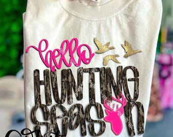 Hello Hunting Season - Pink PNG Digital Design - Hunting PNG - Pink Hunting PNG
