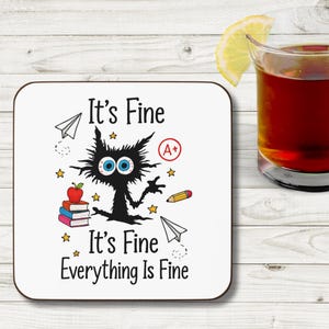 Cute Cat Quote Coaster, Sarcastic Cat Coaster, Teacher Coaster, Funny Drink Coaster, Cat Lover Gift, Home Decor
