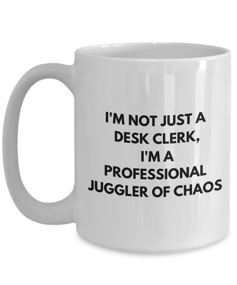 Desk Clerk Mug, Office Coffee Mug, Gift for Desk Clerk, Receptionist