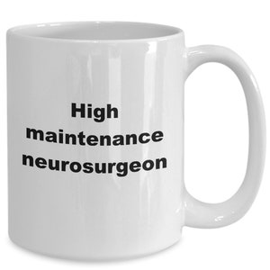 Neurosurgeon Gift, Neurosurgeon Mug, Brain Surgeon Gift, Medical Doctor Gift, Hospital Staff Mug, Neurology Gift, Brain Surgery Mug