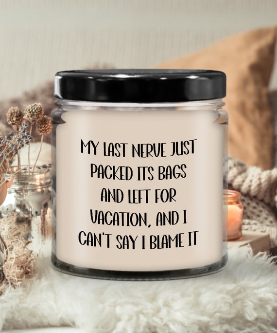 Funny Mom Gifts, Gifts for Mom from Daughter Son, Moms Last Nerve, Funny  Jar Candle, Funny Mother's Day Gifts, Moms Birthday Gift, Gag Gift for Mom