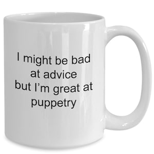 Puppetry Mug, Puppeteer Gift, Theater Coffee Mug, Drama Teacher Gift, Acting Coach Mug, Theatre Lover Gift, Puppet Show Merch, Marionette