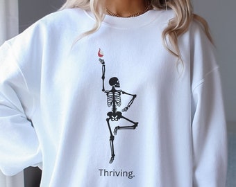 Thriving Skeleton Sweatshirt | Funny Sweatshirt | Thriving Sweatshirt | Wine Sweatshirt | Skeleton Sweatshirt | Funny Wine Sweatshirt |