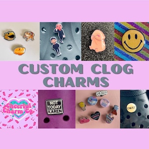 Custom Shoe/ Clog Charms - All designs/images welcome - DIY Shoe Accessories, Customized Shoe Decorations, UK Based, Clog Lover Gifts
