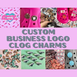 Custom Business Logo Clog / Shoe Charms - work/trade/logos - DIY Crocs Accessories, Customized Shoe Decorations, UK Based, Clog Lover Gifts