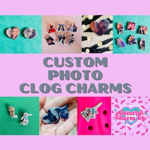 Custom Photo Clog Charms - Personalized Human Face Clog Charms/Custom People Charms - all photos Customized Shoe Decorations for Clog Lovers