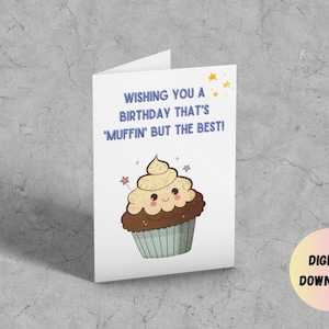 Carte d'anniversaire Muffin, carte d'anniversaire imprimable, jeux de mots de carte d'anniversaire, carte de voeux 5 x 7, carte d'anniversaire numérique