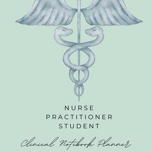 Nurse Practitioner Student Clinical Notebook Planner: CPT, ICD Codes, Assessment tools, screening guidelines, and SOAP Notes & more!