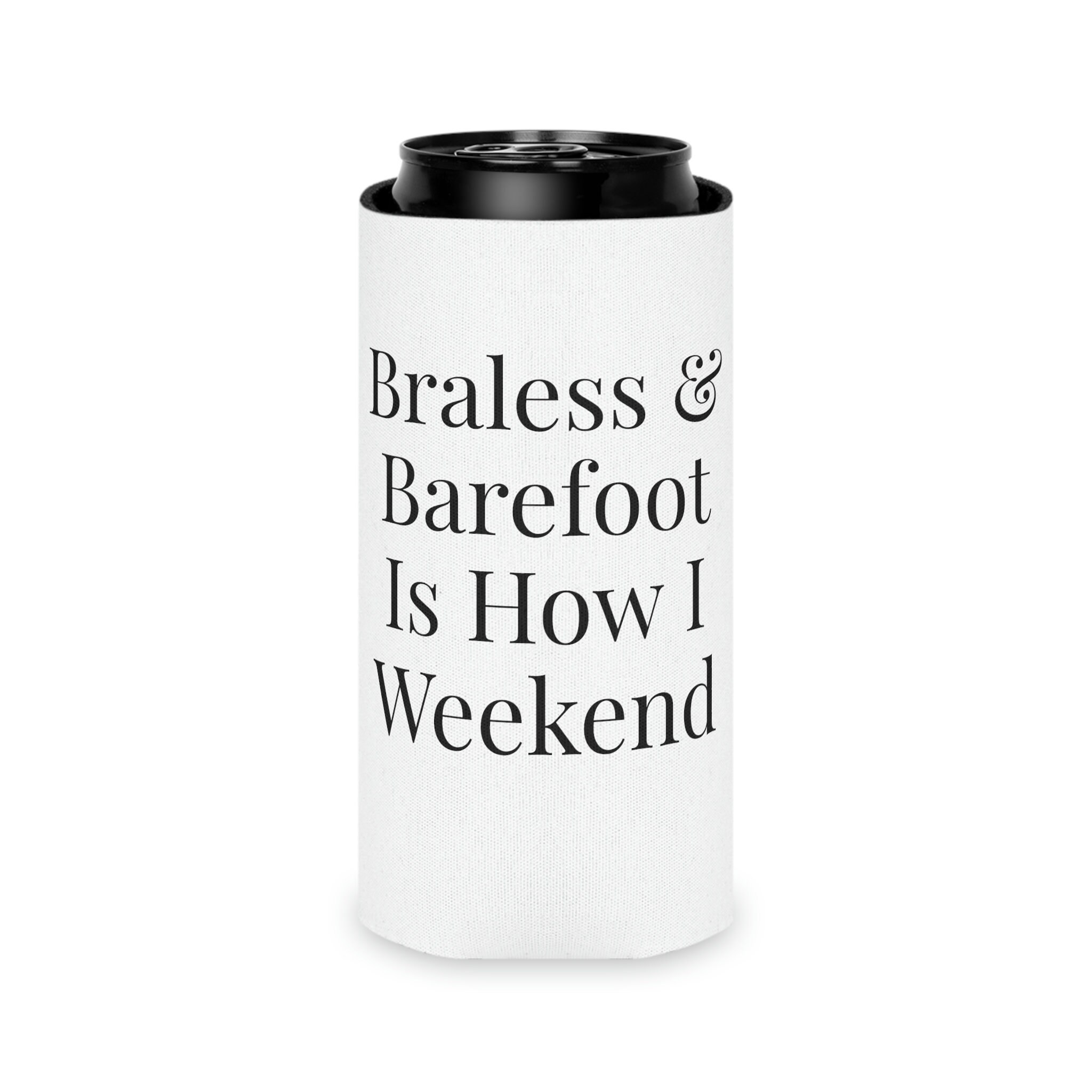 Braless and Barefoot Can Cooler Etsy