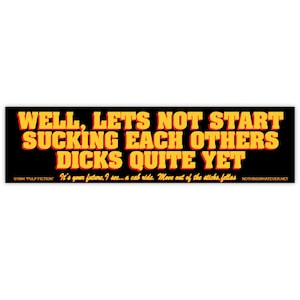 Let&#39;s Not Start Bumper Sticker
