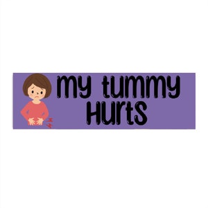My Tummy Hurts Funny Vinyl Bumper Sticker