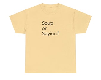 soup or Sayian