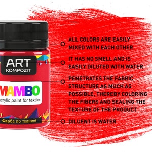 May include: A red bottle of acrylic paint for textile. The bottle is labeled "Art Kompozit Mambo" and "acrylic paint for textile". The text "All colors are easily mixed with each other. It has no smell and is easily diluted with water. Penetrates the fabric structure as much as possible, thereby coloring the fibers and sealing the texture of the product. Diluent is water." is printed on the background.