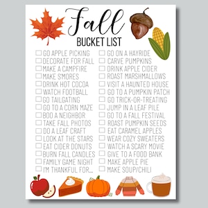 May include: A printable fall bucket list with a checklist of activities to do in the fall, including going apple picking, carving pumpkins, and making soup. The list is decorated with fall-themed illustrations, such as a red maple leaf, an acorn, and a corn cob.