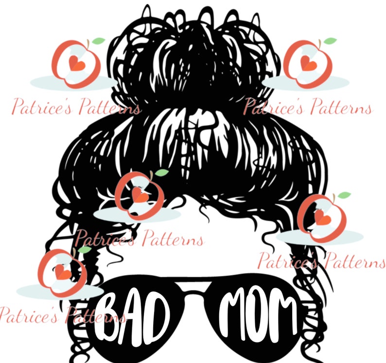 Bad Mom Digital Download, Svg, Pdf, and Png, Seamless Bad Moms Club
